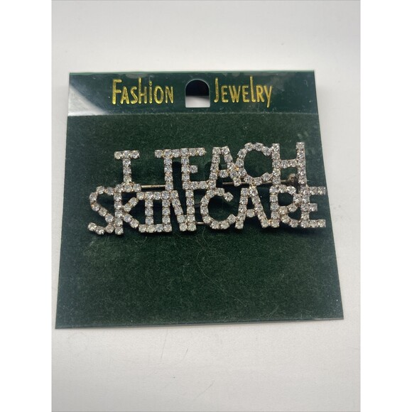 I TEACH SKINCARE Rhinestone Bling Pin Brooch New Unique 2 1/2” - Picture 1 of 4